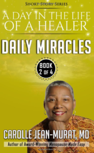 Daily Miracles: A Day in the Life of a Healer (A Day in the Life of a Healer - Short Story Series) (Volume 2)